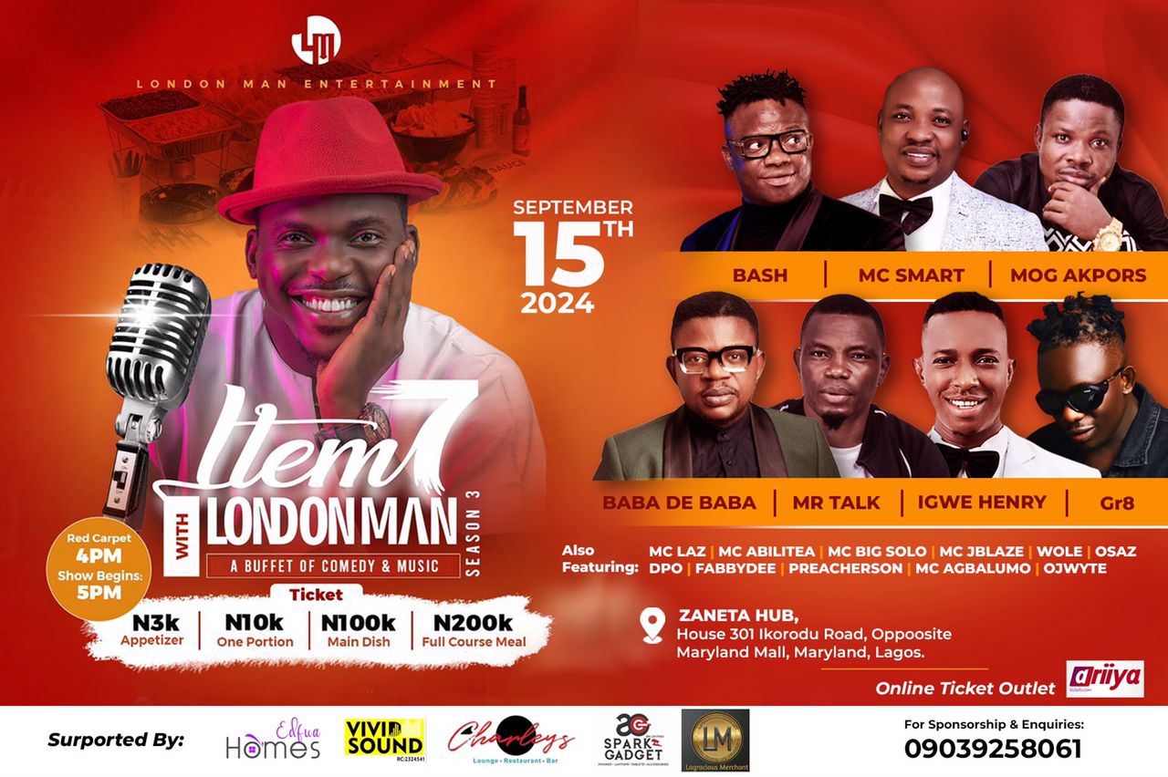 Comedy Show ‘Item 7 with London Man’ Set to Light Up Zenith Hub House Today